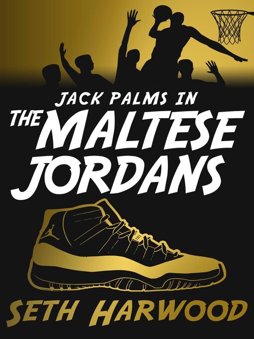 Title details for The Maltese Jordans by Seth Harwood - Available